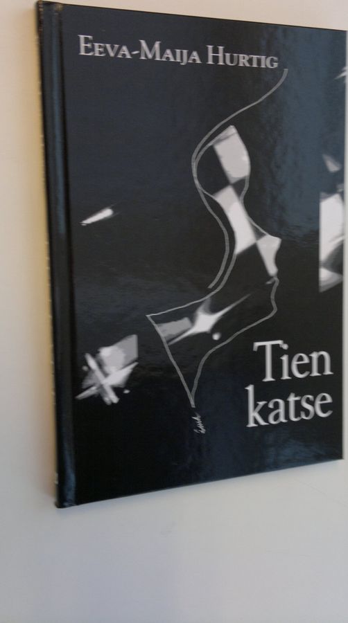 Eeva-Maija Hurtig : Tien katse : runoja