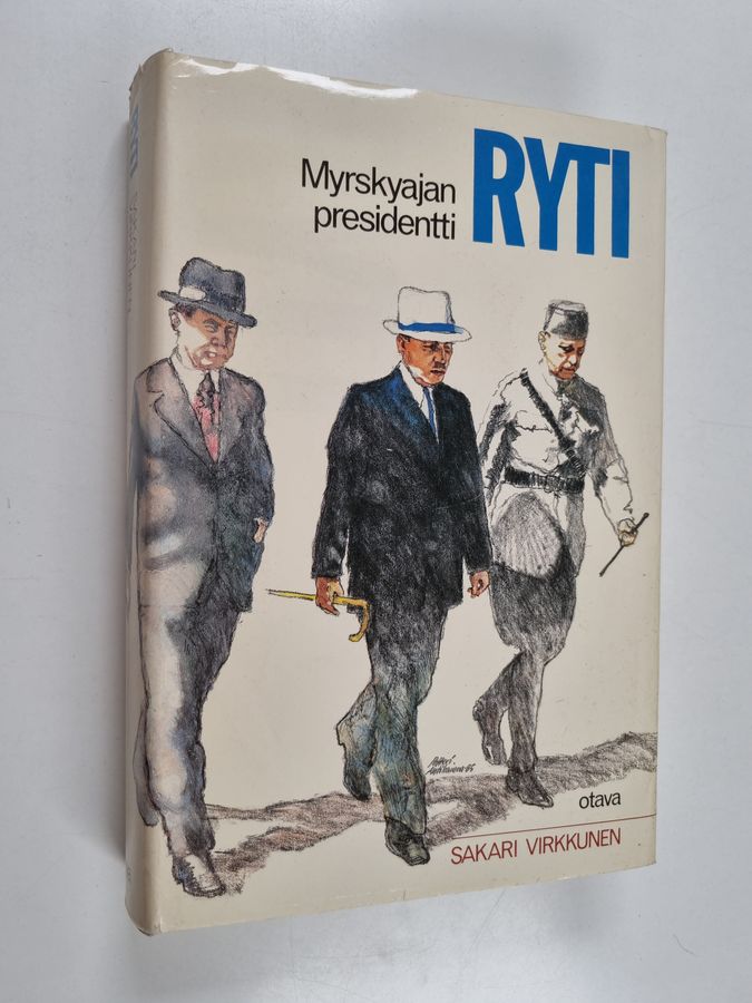 Sakari Virkkunen : Ryti : myrskyajan presidentti
