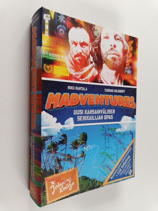 Tuomas Milonoff & Riku Rantala : Madventures : uusi kansainvälisen seikkailijan opas