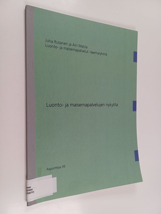 Luonto- ja maisemapalvelujen nykytila