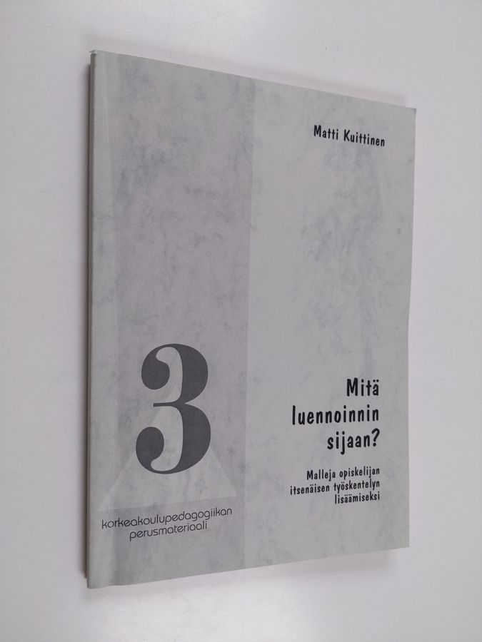 Mitä luennoinnin sijaan?