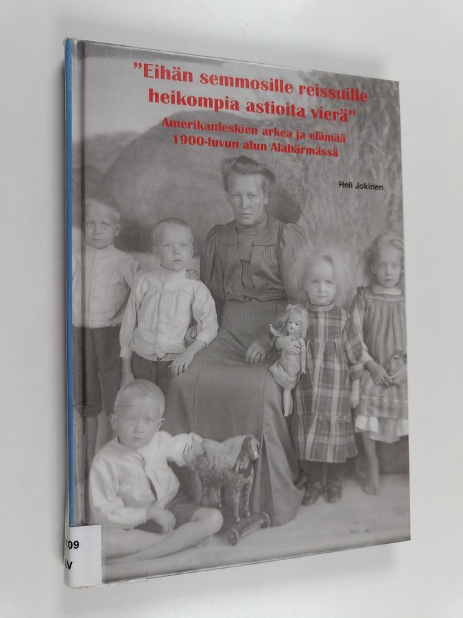 "Eihän semmosille reissuille heikompia astioita vierä"