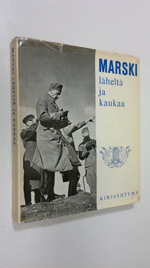 Carl Gustaf (alkusanat) Mannerheim : Marski läheltä ja kaukaa