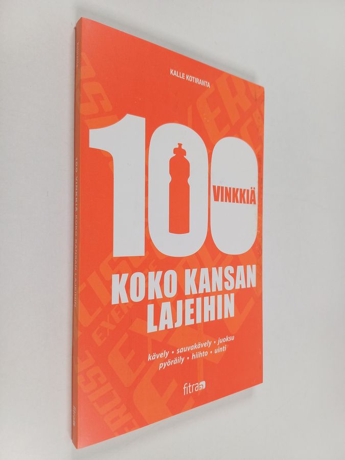 100 vinkkiä koko kansan lajeihin