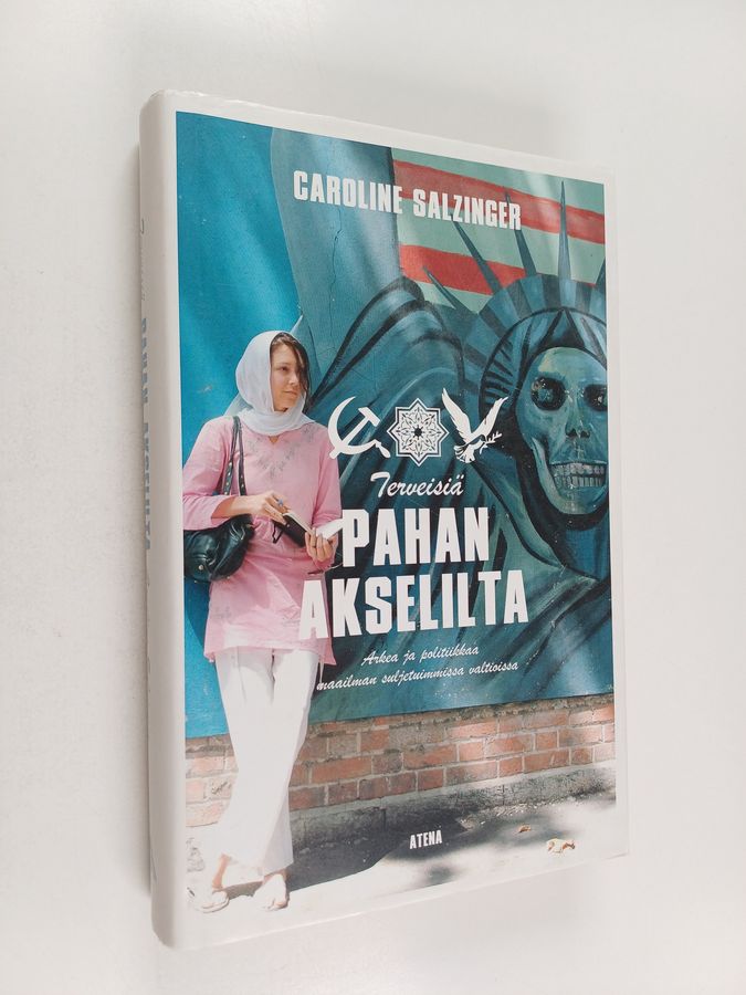 Terveisiä pahan akselilta
