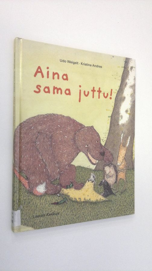 Aina sama juttu!