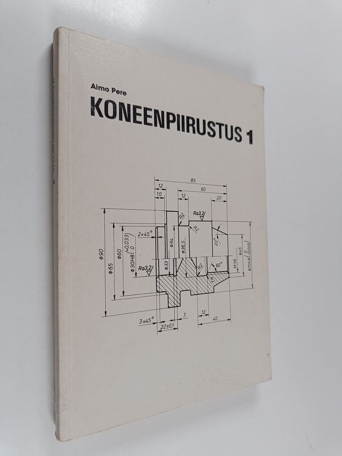 Aimo Pere : Koneenpiirustus 1