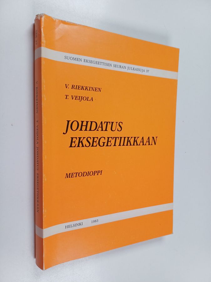 Wille Riekkinen : Johdatus eksegetiikkaan : metodioppi