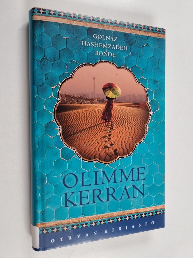 Golnaz Hashemzadeh Bonde : Olimme kerran