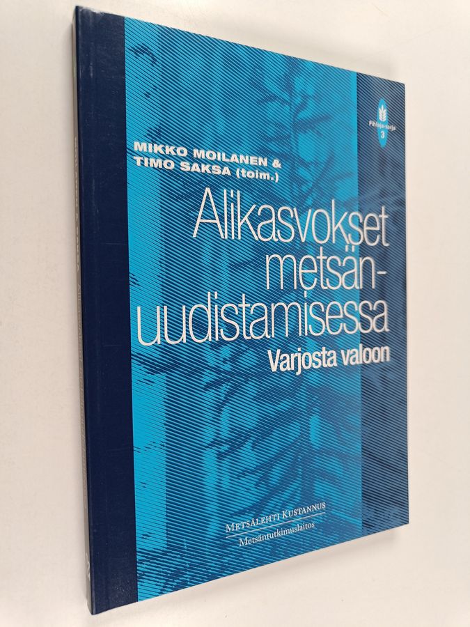 Alikasvokset metsänuudistamisessa