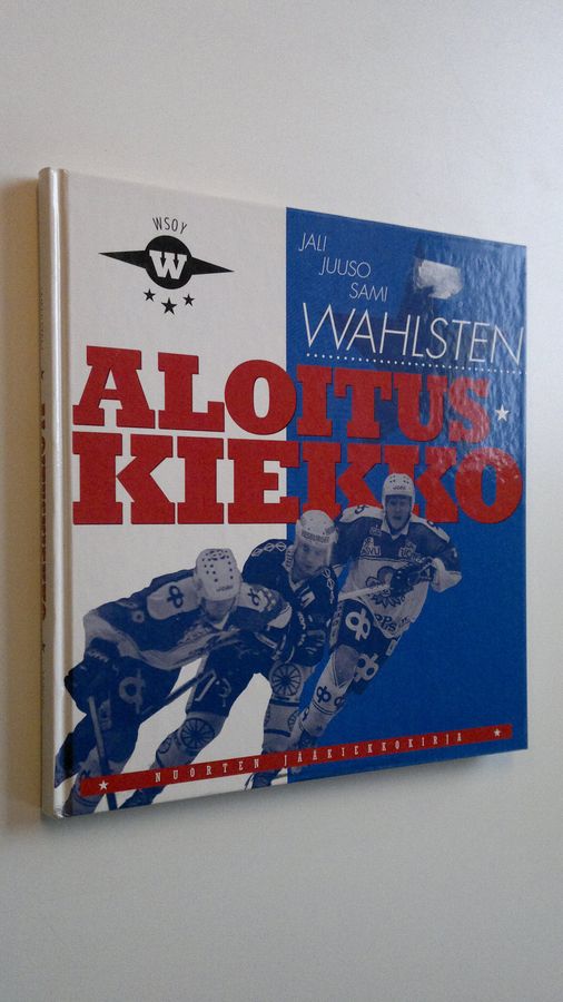 Jali Wahlsten : Aloituskiekko