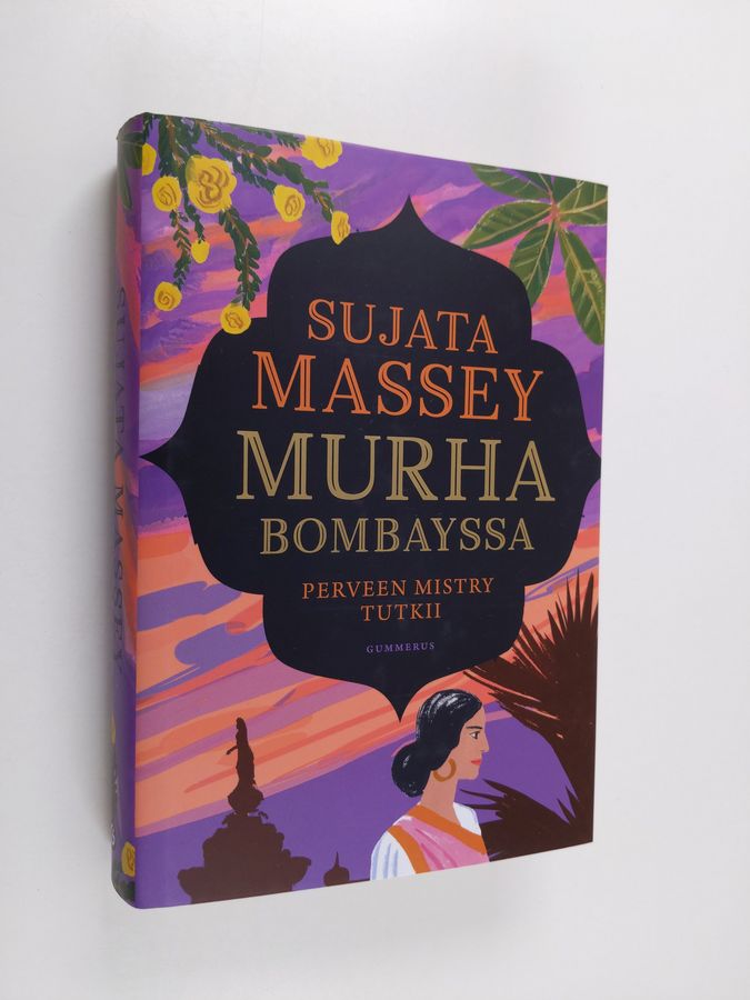 Sujata Massey : Murha Bombayssa : Perveen Mistry tutkii