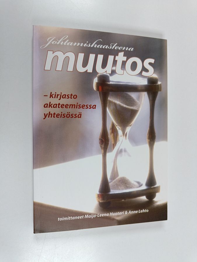 Johtamishaasteena muutos