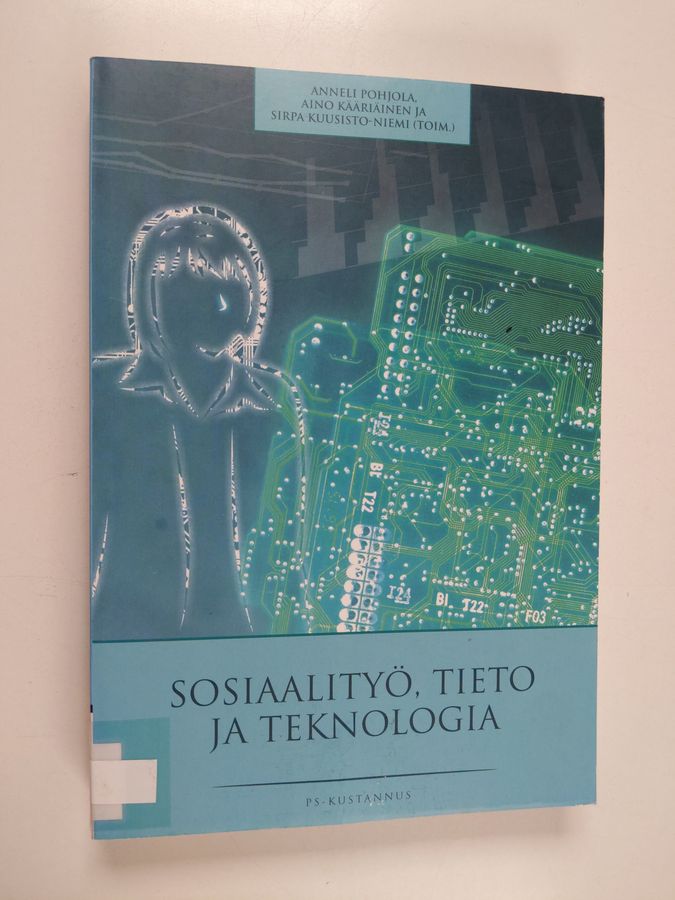 Sosiaalityö, tieto ja teknologia