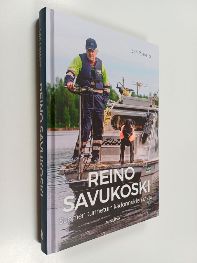 Sari Passaro : Reino Savukoski : Suomen tunnetuin kadonneiden etsijä