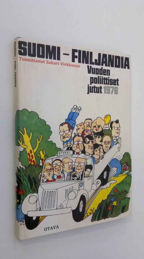 Sakari (toim.) Virkkunen : Suomi - Finljandia : vuoden poliittiset jutut
