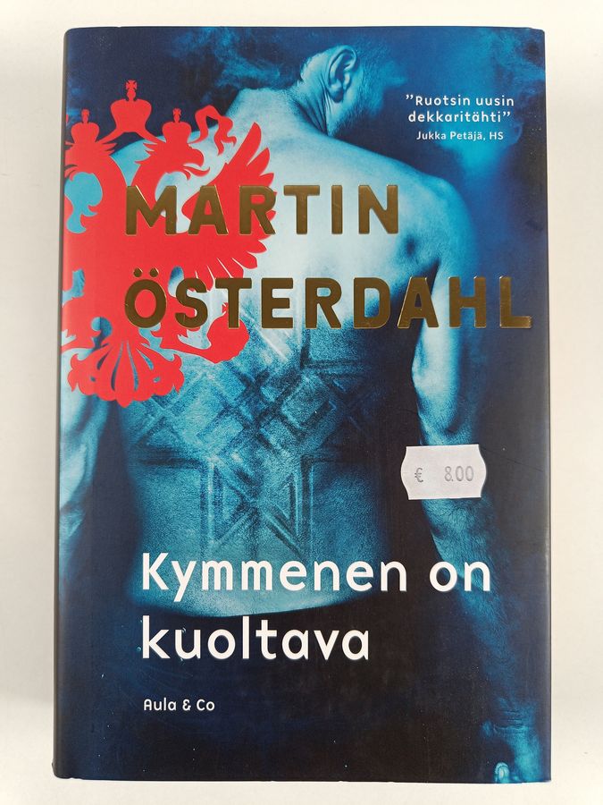 Martin Österdahl : Kymmenen on kuoltava