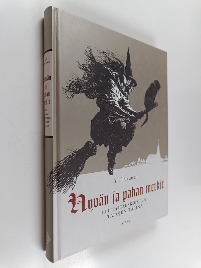 Hyvän ja pahan merkit, eli, Taikauskoisten tapojen tarina