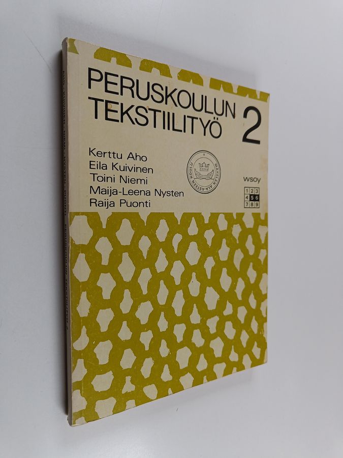 Peruskoulun tekstiilityö, 2 - Viidettä ja kuudetta kouluvuotta varten