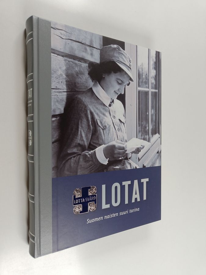 Pirjo ym. (kirjoittajat) Tuominen : Lotat - Suomen naisten suuri tarina (numeroitu)