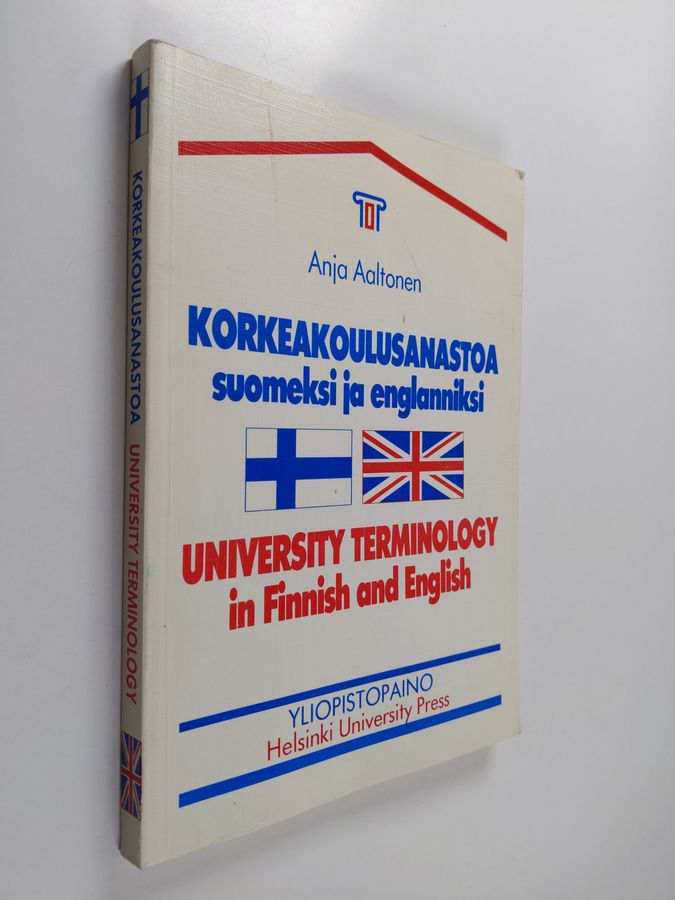 Korkeakoulusanastoa suomeksi ja englanniksi =
