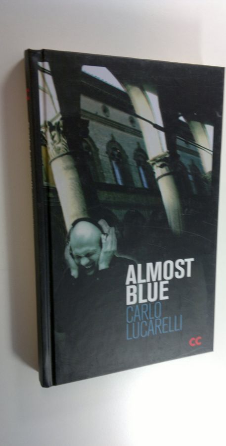 Carlo Lucarelli : Almost blue
