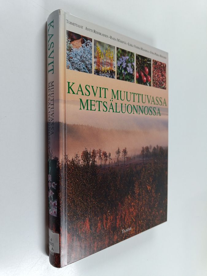 Kasvit muuttuvassa metsäluonnossa