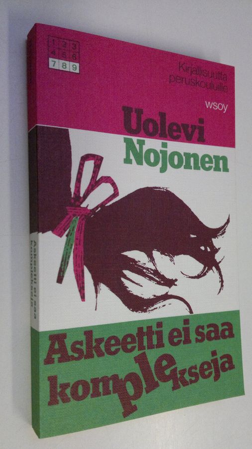 Uolevi Nojonen : Askeetti ei saa komplekseja