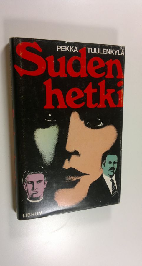 Pekka Tuulenkylä : Suden hetki