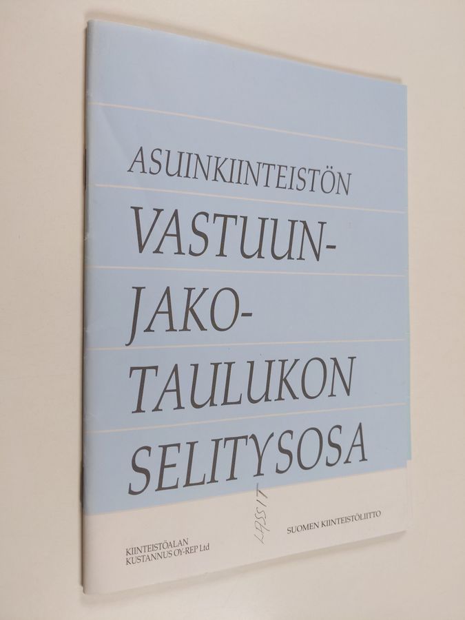 Asuinkiinteistön vastuunjakotaulukon selitysosa