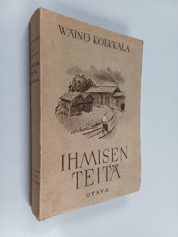 Ihmisen teitä : Lyyli ; Rusthollari Varala ; Henrik Hyyryläisen elämä