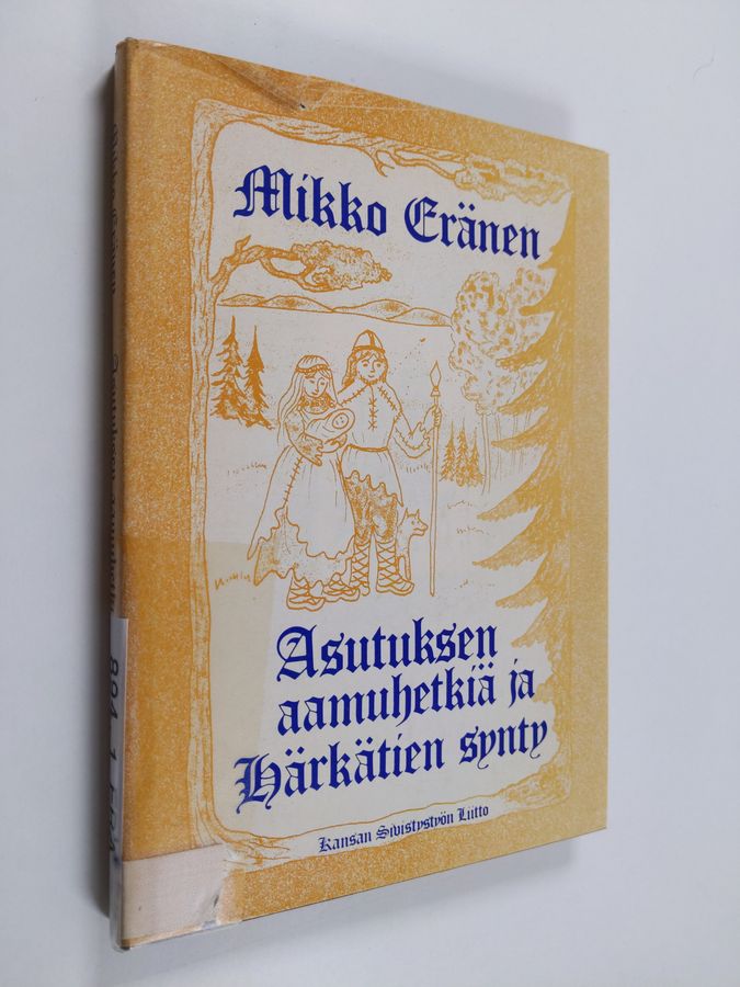 Asutuksen aamuhetkiä ja Härkätien synty