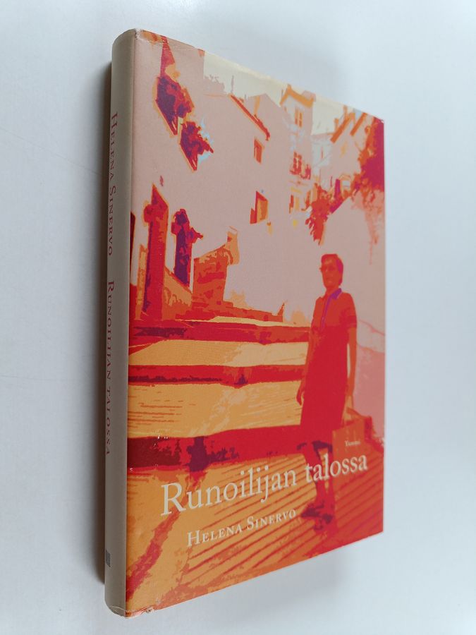 Helena Sinervo : Runoilijan talossa