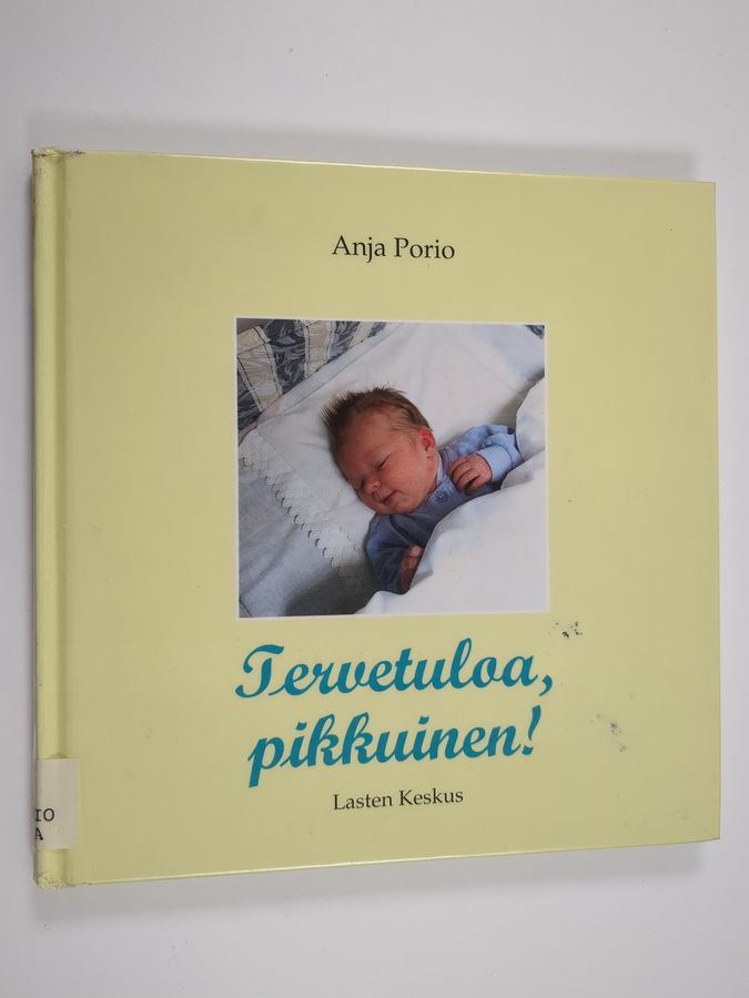 Tervetuloa pikkuinen!