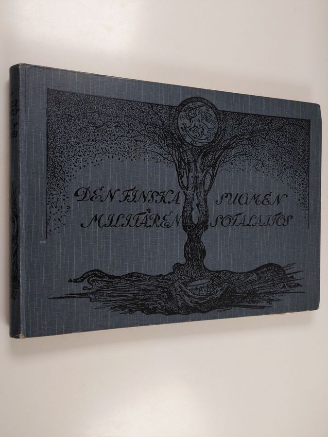 Den Finska militären = Suomalainen sotalaitos : kokoelma Frans Engström'in ottamain valokuvien mukaan tehtyjä kuvia ynnä useitten tekijäin kirjoittama selittävä teksti - Suomalainen sotalaitos