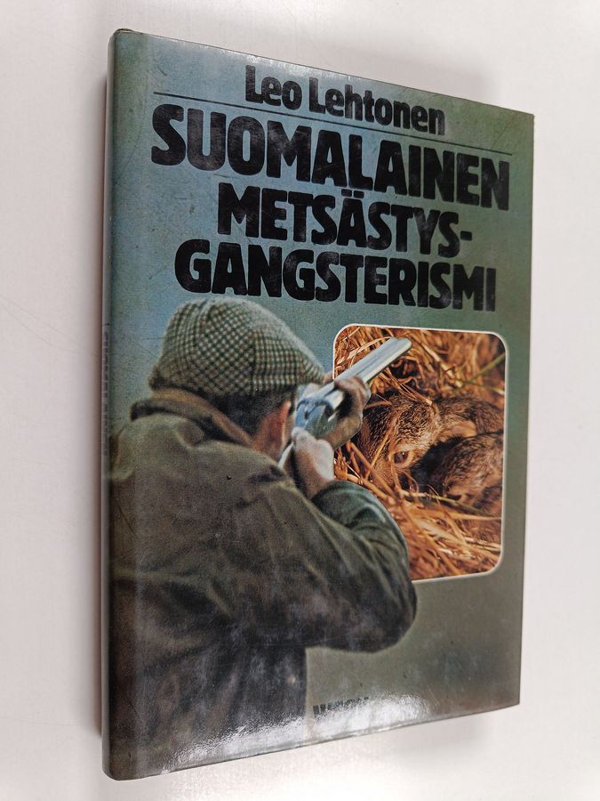 Suomalainen metsästysgangsterismi