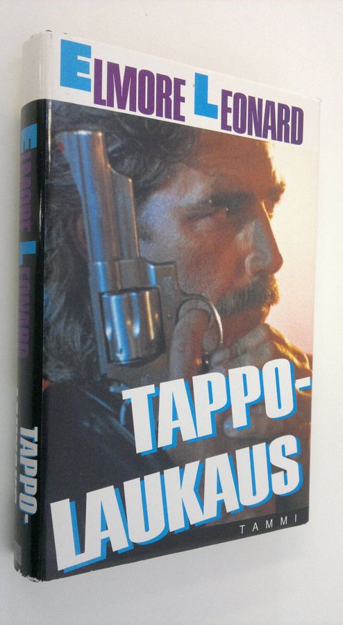 Elmore Leonard : Tappolaukaus