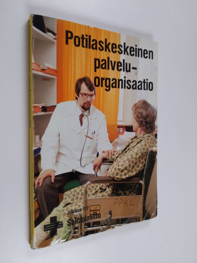 Potilaskeskeinen palveluorganisaatio