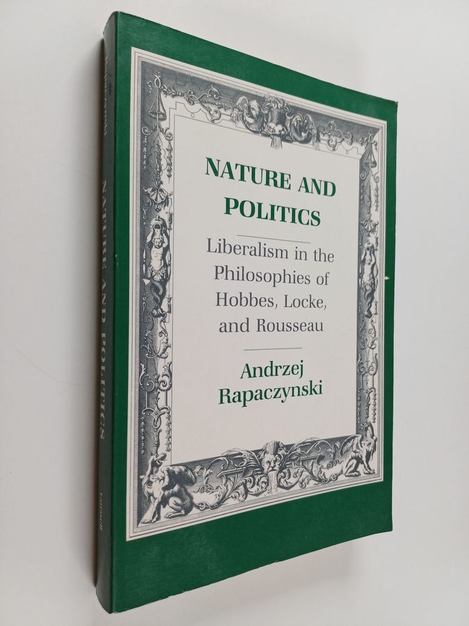 Liberalism in the Philosophies of Hobbes, Locke, and Rousseau