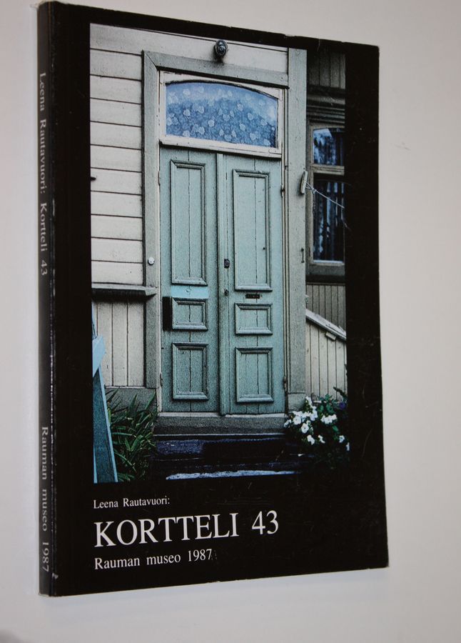 Vanhan Rauman kortteli 43