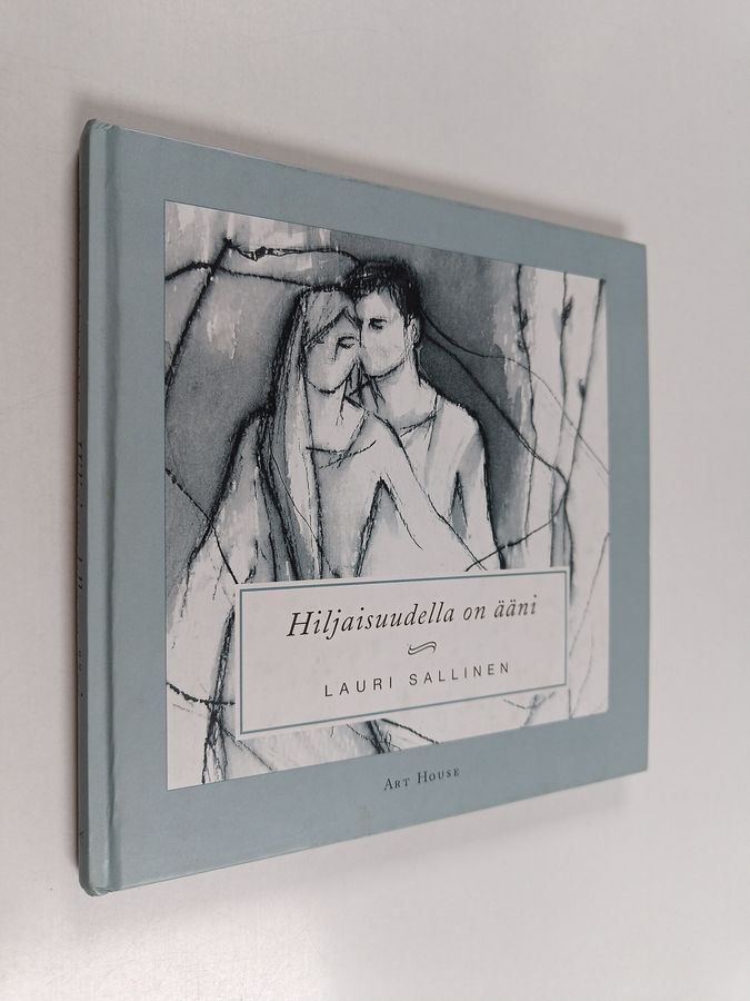 Hiljaisuudella on ääni
