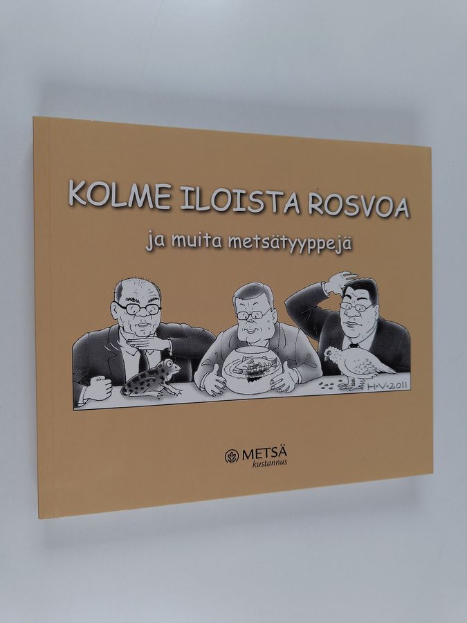 Kolme iloista rosvoa ja muita metsätyyppejä