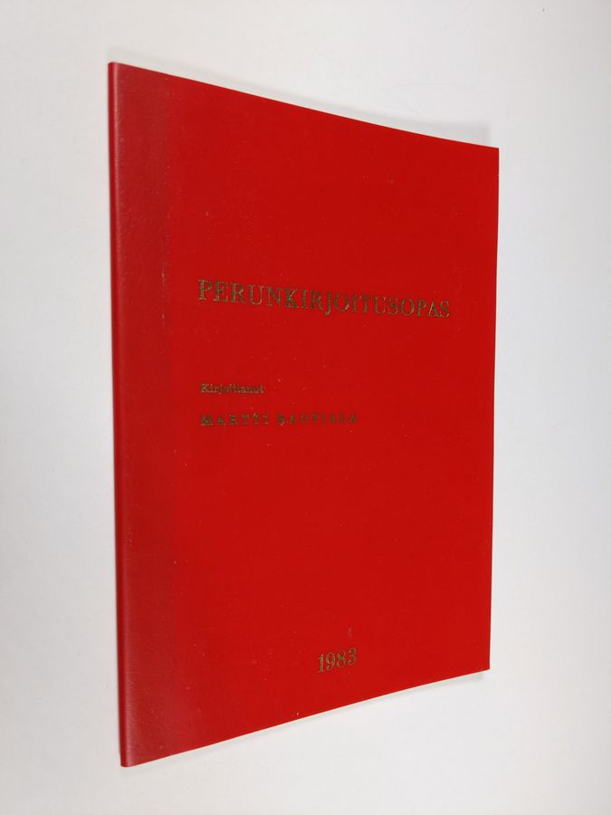 Martti Rautiala : Perunkirjoitusopas