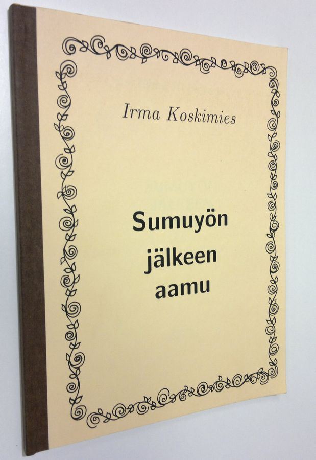 Sumuyön jälkeen aamu