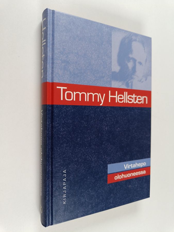 Tommy Hellsten : Virtahepo olohuoneessa