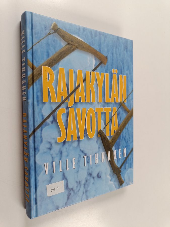 Rajakylän savotta