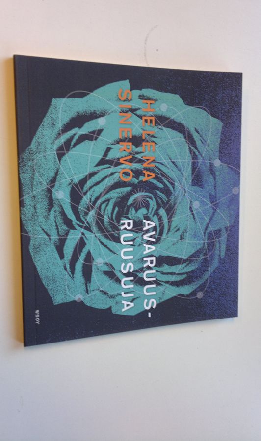 Helena Sinervo : Avaruusruusuja