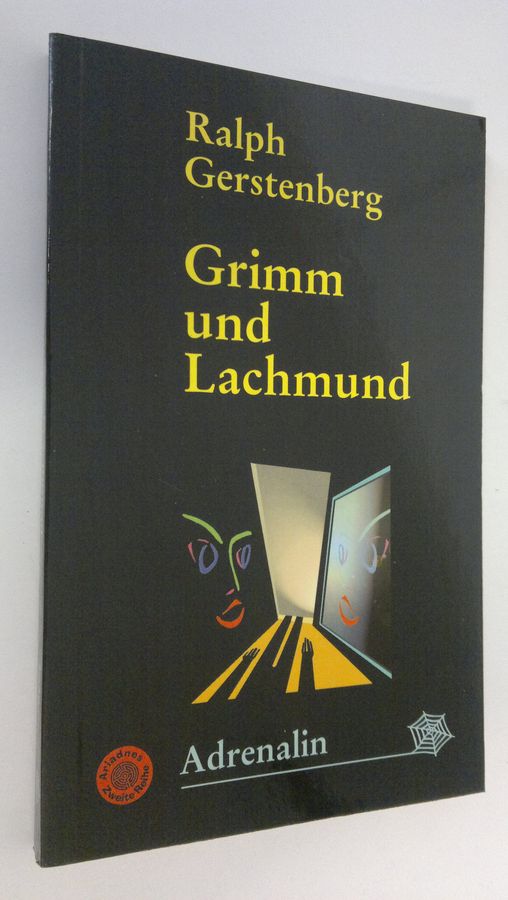 Ralph Gerstenberg : Grimm und Lachmund : Kriminalroman