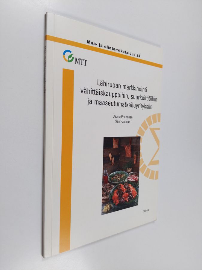 Lähiruoan markkinointi vähittäiskauppoihin, suurkeittiöihin ja maaseutumatkailuyrityksiin
