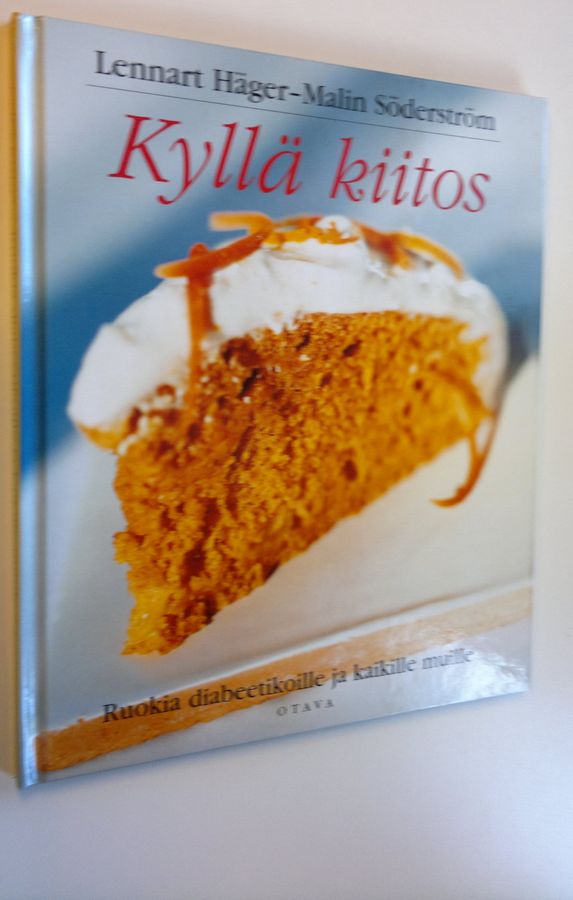 Lennart Häger : Kyllä kiitos : ruokia diabeetikoille ja kaikille muille
